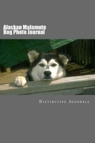 Cover of Alaskan Malamute Dog Photo Journal