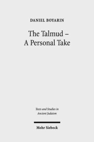 Cover of The Talmud - A Personal Take