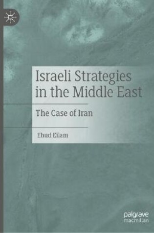 Cover of Israeli Strategies in the Middle East