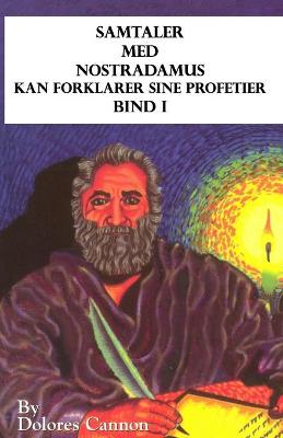 Book cover for Samtaler med Nostradamus, Bind I