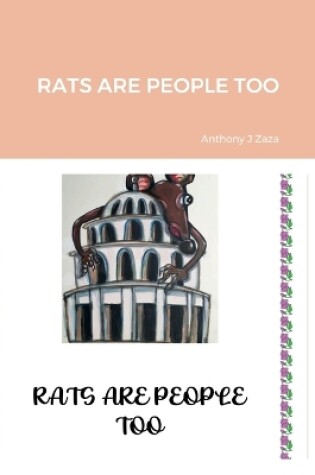 Cover of Rats Are People Too