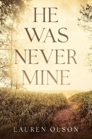 Cover of He Was Never Mine