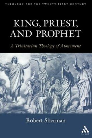 Cover of King, Priest, and Prophet