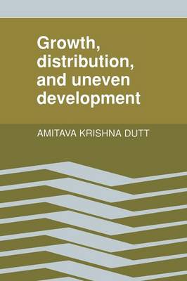 Book cover for Growth, Distribution and Uneven Development