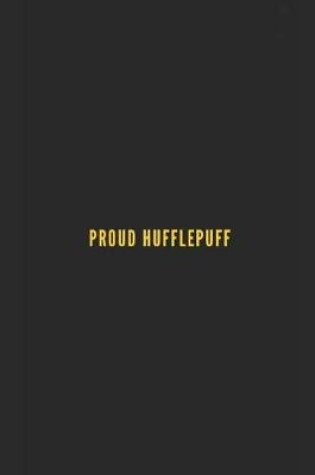 Cover of Proud Hufflepuff