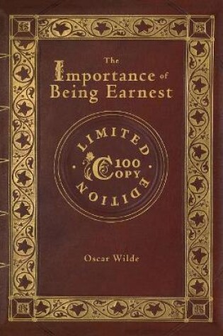 Cover of The Importance of Being Earnest (100 Copy Limited Edition)