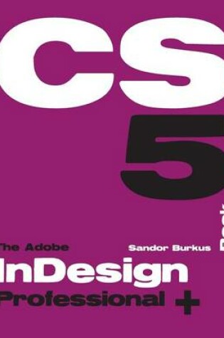 Cover of The Adobe Indesign Cs5 Book Professional +