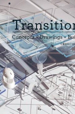 Cover of Transitions: Concepts + Drawings + Buildings