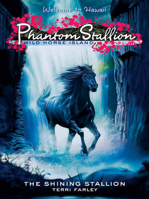 Book cover for Phantom Stallion: Wild Horse Island #2: The Shining Stallion