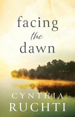 Book cover for Facing the Dawn