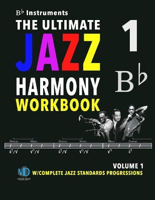 Cover of The Ultimate Jazz Harmony Workbook Vol. 1 Bb Instruments