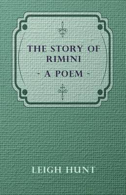 Book cover for The Story Of Rimini, A Poem