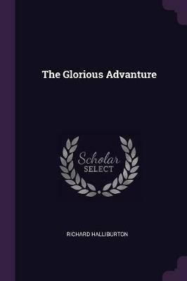 Book cover for The Glorious Advanture