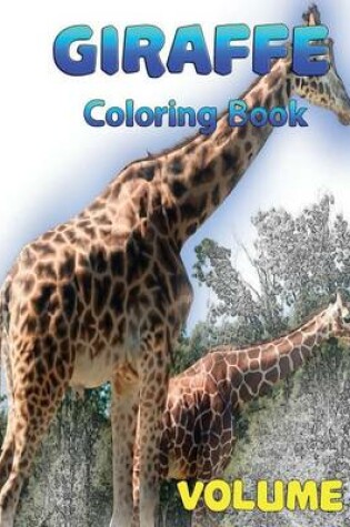Cover of Giraffe Coloring Books Vol. 2 for Relaxation Meditation Blessing