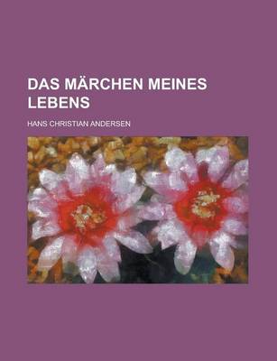 Book cover for Das Marchen Meines Lebens