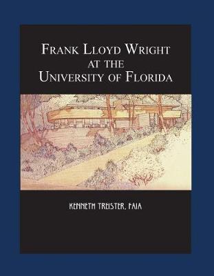 Book cover for Frank Lloyd Wright at the University of Florida