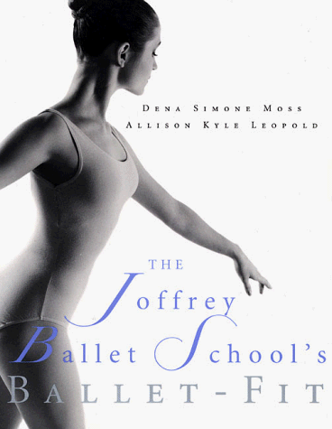 Book cover for The Joffrey School's Book of Ballet Fitness