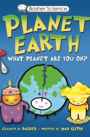 Cover of Basher Science: Planet Earth