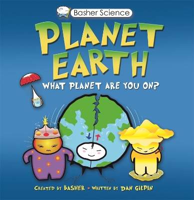 Cover of Basher Science: Planet Earth