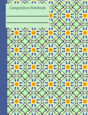 Book cover for Flower Mosaic Tile Composition Notebook - Sketchbook