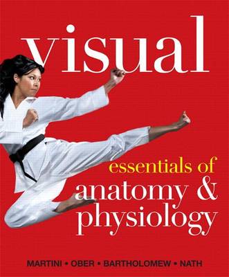 Book cover for Visual Essentials of Anatomy & Physiology Plus Mastering A&p with Etext -- Access Card Package