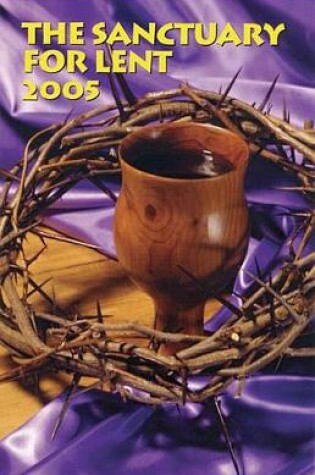 Cover of Sanctuary for Lent 2005, Large Print Edition