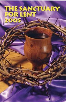 Book cover for Sanctuary for Lent 2005, Large Print Edition