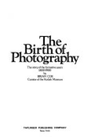 Cover of The Birth of Photography