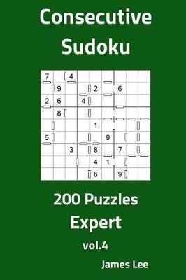 Book cover for Consecutive Sudoku Puzzles - Expert 200 Vol. 4