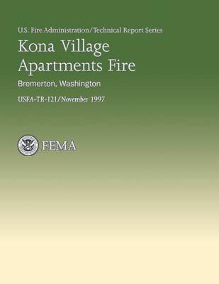 Book cover for Kona Village Apartments Fire- Bremerton, Washington