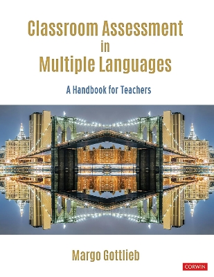 Book cover for Classroom Assessment in Multiple Languages