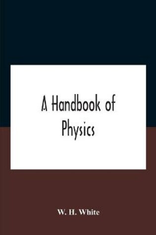 Cover of A Handbook Of Physics