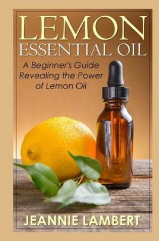 Cover of Lemon Essential Oil