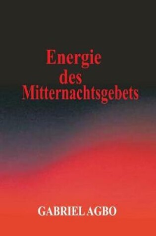 Cover of Energie Des Mitternachtsgebets