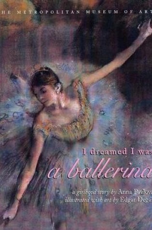 Cover of I Dreamed I Was a Ballerina