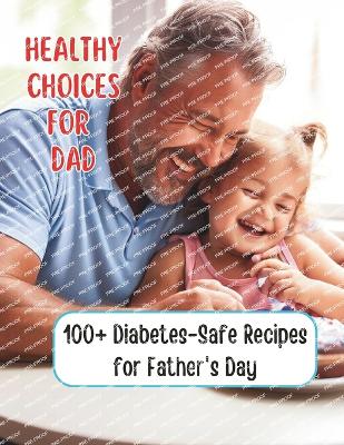 Book cover for Healthy Choices for Dad