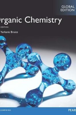 Cover of Organic Chemistry, Global Edition -- Mastering Chemistry with Pearson eText