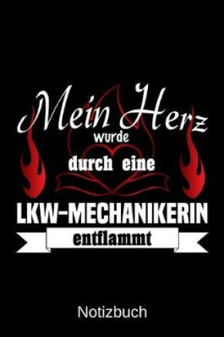 Cover of Mein Herz wurde durch eine LKW-Mechanikerin entflammt