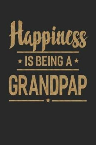 Cover of Happiness Is Being a Grandpap