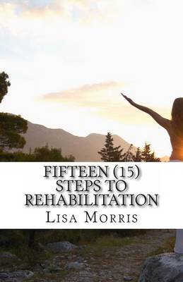 Book cover for Fifteen (15) Steps to Rehabilitation