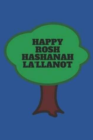 Cover of Happy Rosh Hashanah La'llanot