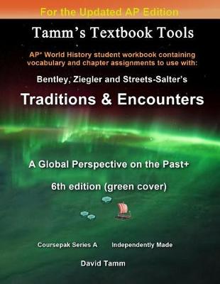 Book cover for Bentley's Traditions & Encounters+ 6th Edition (Updated) Student Workbook