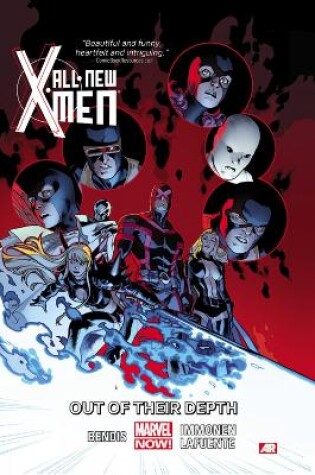 Cover of All-new X-men Volume 3: Out Of Their Depth (marvel Now)