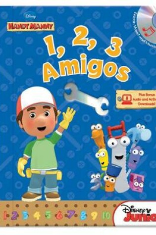 Cover of Handy Manny: 1,2,3 Amigos