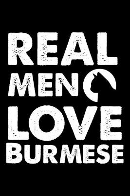 Cover of Real Men Love Burmese