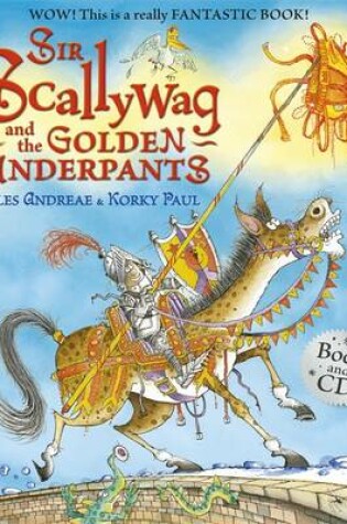 Cover of Sir Scallywag and the Golden Underpants book and CD