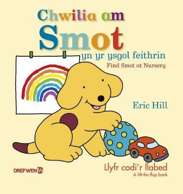Book cover for Chwilia am Smot yn yr Ysgol Feithrin