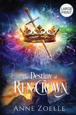 Cover of The Destiny of Ren Crown - Large Print Paperback