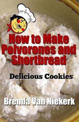 Book cover for How to Make Polvorones and Shortbread