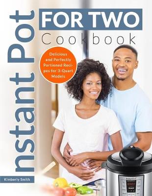 Book cover for Instant Pot for Two Cookbook